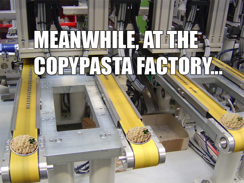 [Image: copy_pasta_factory.jpg]